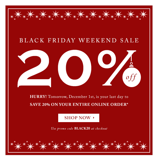 Shop Our Black Friday Weekend Sale